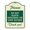 Signmission Please Do Not Block Driveway or Gate Access Thank You Heavy-Gauge Alum, 24" x 18", TG-1824-23283 A-DES-TG-1824-23283 - alternate 1